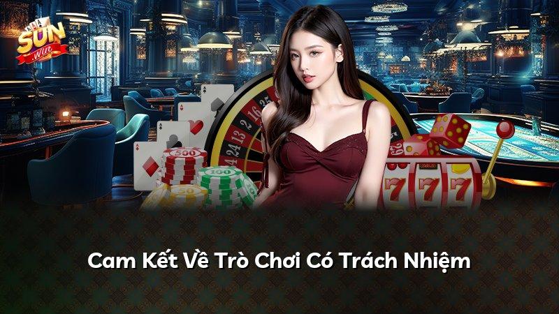 Cam Kết Về Trò Chơi Có Trách Nhiệm