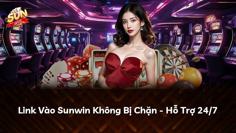 Link Vào Sunwin Không Bị Chặn - Hỗ Trợ 24/7