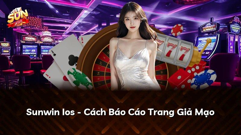 Sunwin Ios - Cách Báo Cáo Trang Giả Mạo